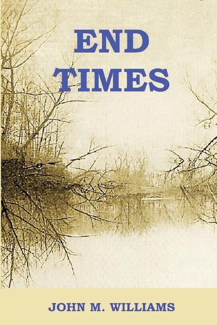 Knjiga End Times John M. Williams