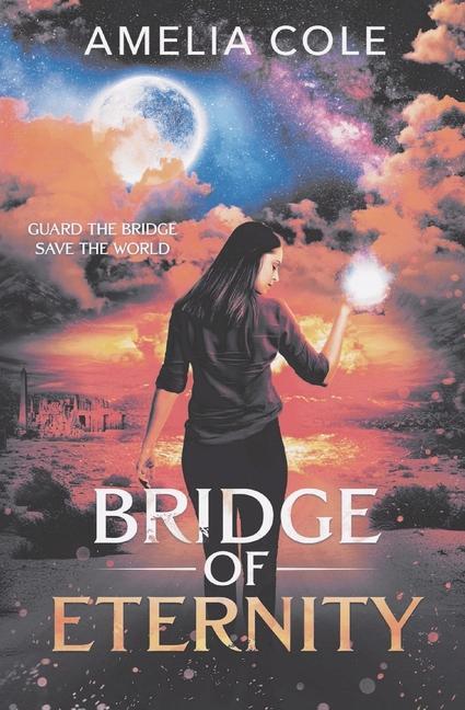 Livre Bridge of Eternity Amelia Cole