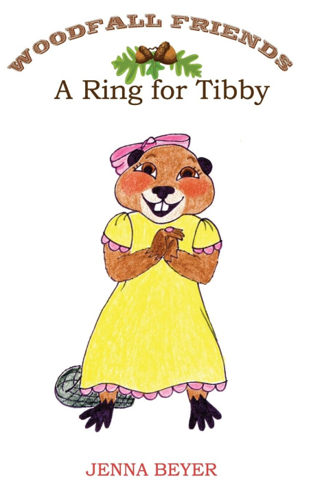 Knjiga A Ring for Tibby Jenna M Beyer