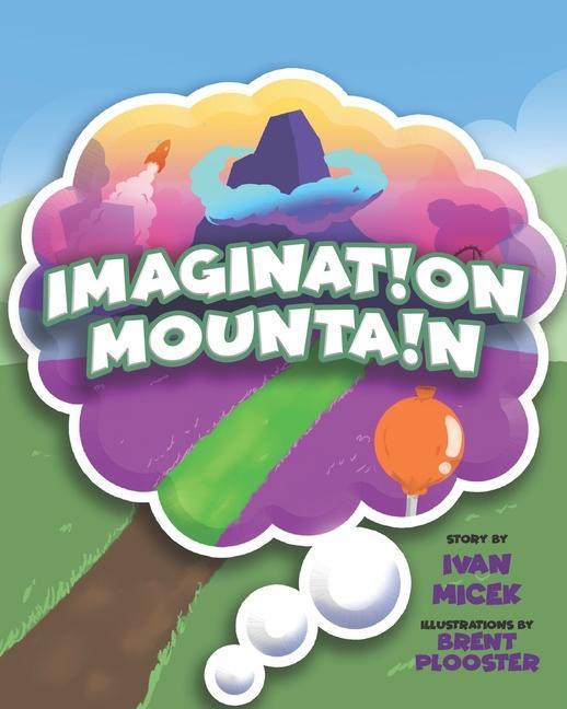 Knjiga Imagination Mountain Brent Plooster