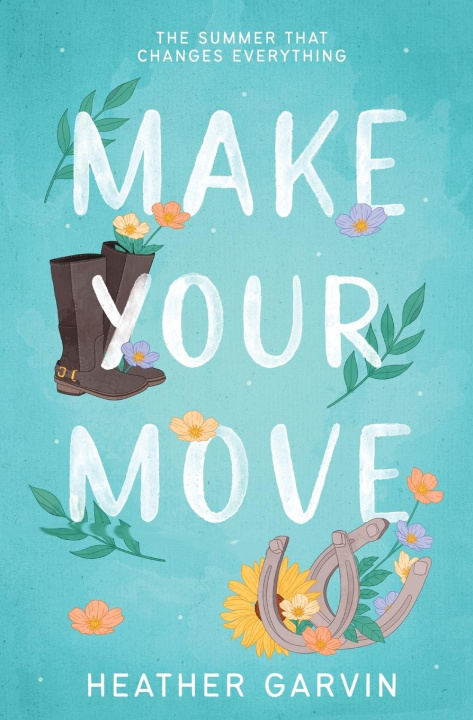 Könyv Make Your Move Heather Garvin