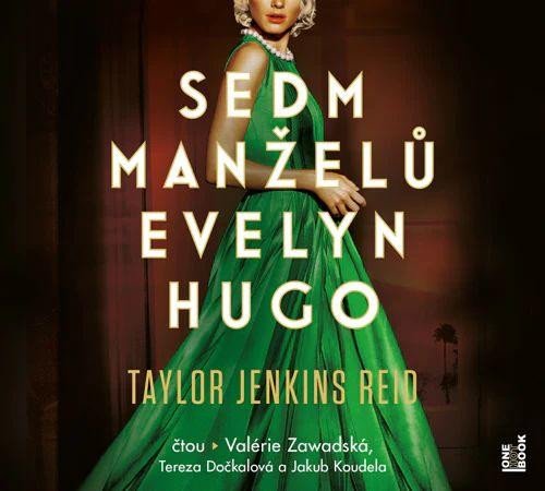 Audio Sedm manželů Evelyn Hugo - 2 CDmp3 (Čte Valérie Zawadská, Tereza Dočkalová, Jakub Koudela) Reidová Taylor Jenkins