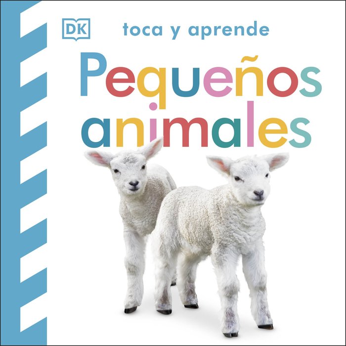 Carte TOCA Y APRENDE PEQUEÑOS ANIMALES DK