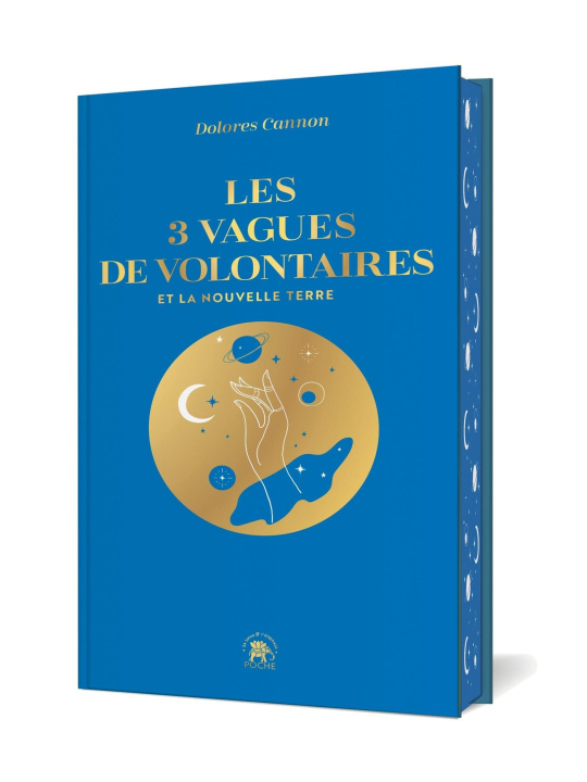 Kniha Les 3 Vagues de volontaires - COLLECTOR Dolores Cannon