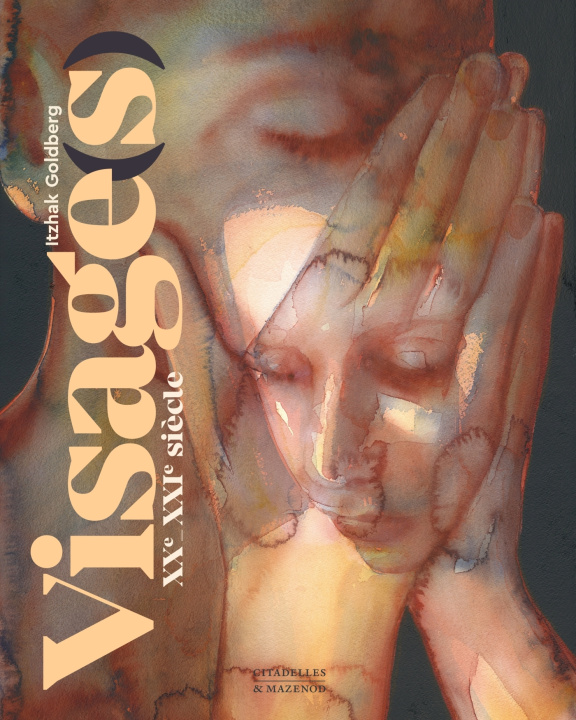 Libro VISAGE(S) Itzhak Goldberg