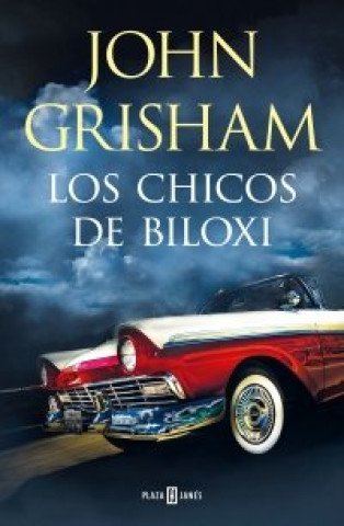 Книга LOS CHICOS DE BILOXI John Grisham