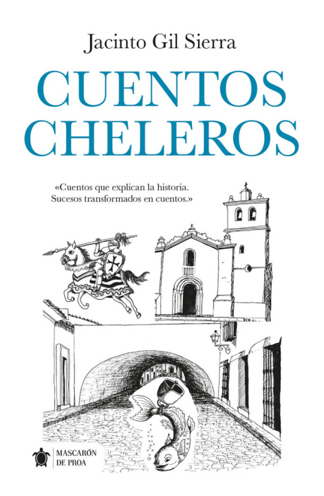 Knjiga CUENTOS CHELEROS JACINTO GIL SIERRA