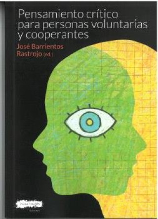 Buch PENSAMIENTO CRITICO PARA PERSONAS VOLUNTARIAS Y COOPERANTES VV AA