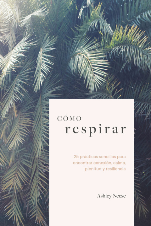 Kniha COMO RESPIRAR NEESE