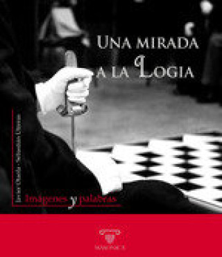 Knjiga UNA MIRADA A LA LOGIA OTAOLA BAJENETA