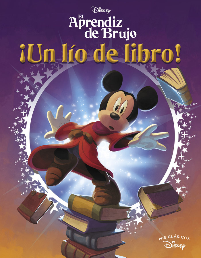 Книга EL APRENDIZ DE BRUJO UN LIO DE LIBRO MIS CLASICOS DISNEY Disney