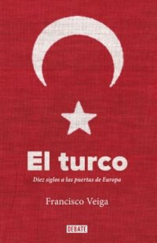 Könyv EL TURCO FRANCISCO VEIGA
