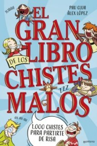 Książka EL GRAN LIBRO DE LOS CHISTES MALOS PAU CLUA