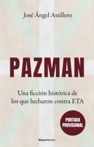 Knjiga PAZMAN JOSE ANGEL ASTILLERO