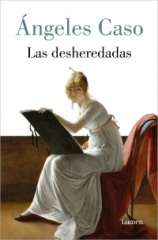 Knjiga LAS DESHEREDADAS ANGELES CASO