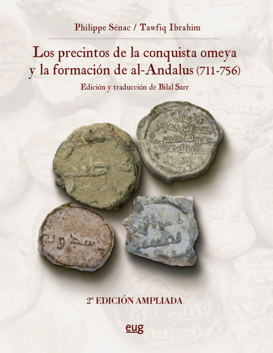 Kniha PRECINTOS DE LA CONQUISTA OMEYA Y LA FORMACION DE AL-ANDALUS SENAC