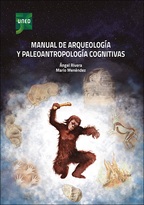 Knjiga MANUAL DE ARQUEOLOGIA Y PALEOANTROPOLOGIA COGNITIVAS MENENDEZ FERNANDEZ