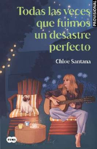 Kniha TODAS LAS VECES QUE REESCRIBIMOS NUESTRA HISTORIA SAGA YUGEN CHLOE SANTANA