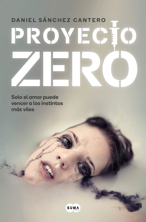 Knjiga PROYECTO ZERO DANIEL SANCHEZ CANTERO