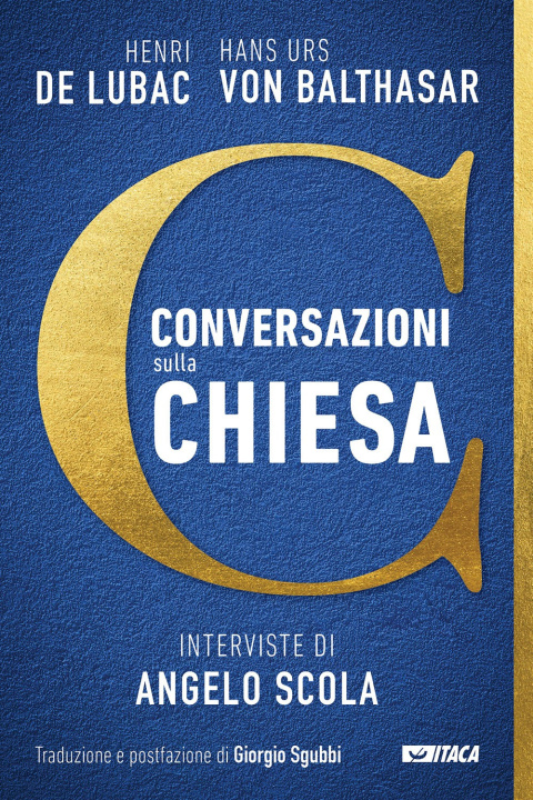 Kniha Conversazioni sulla Chiesa. Interviste di Angelo Scola Henri De Lubac