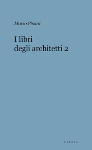 Knjiga libri degli architetti Mario Pisani