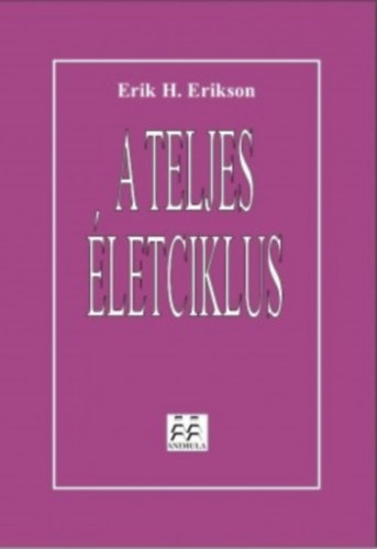 Book A teljes életciklus Erik H. Erikson