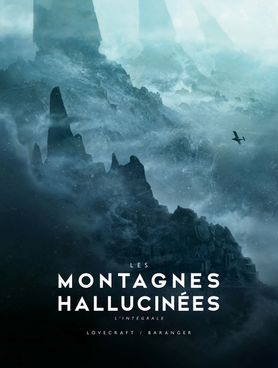 Kniha Les Montagnes hallucinées illustrée - L'intégrale H.P. Lovecraft