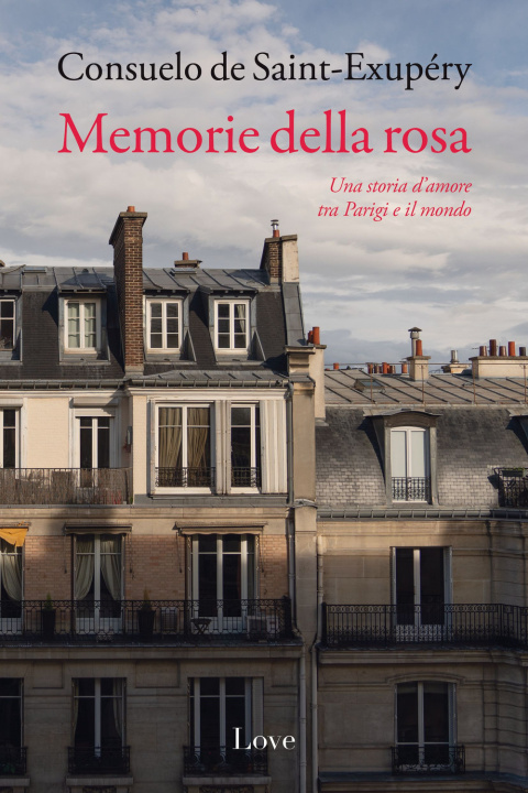 Book Memorie della rosa Consuelo de Saint-Exupéry