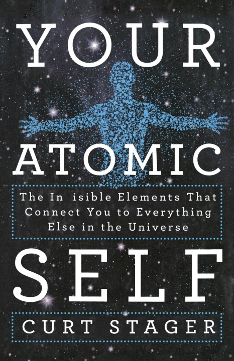 Book Your Atomic Self CURT STAGER