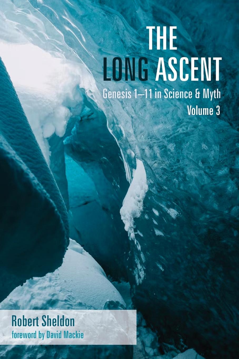 Buch The Long Ascent, Volume 3 Robert Sheldon