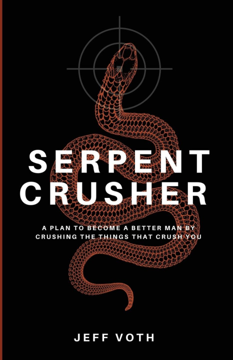 Knjiga Serpent Crusher Jeff Voth