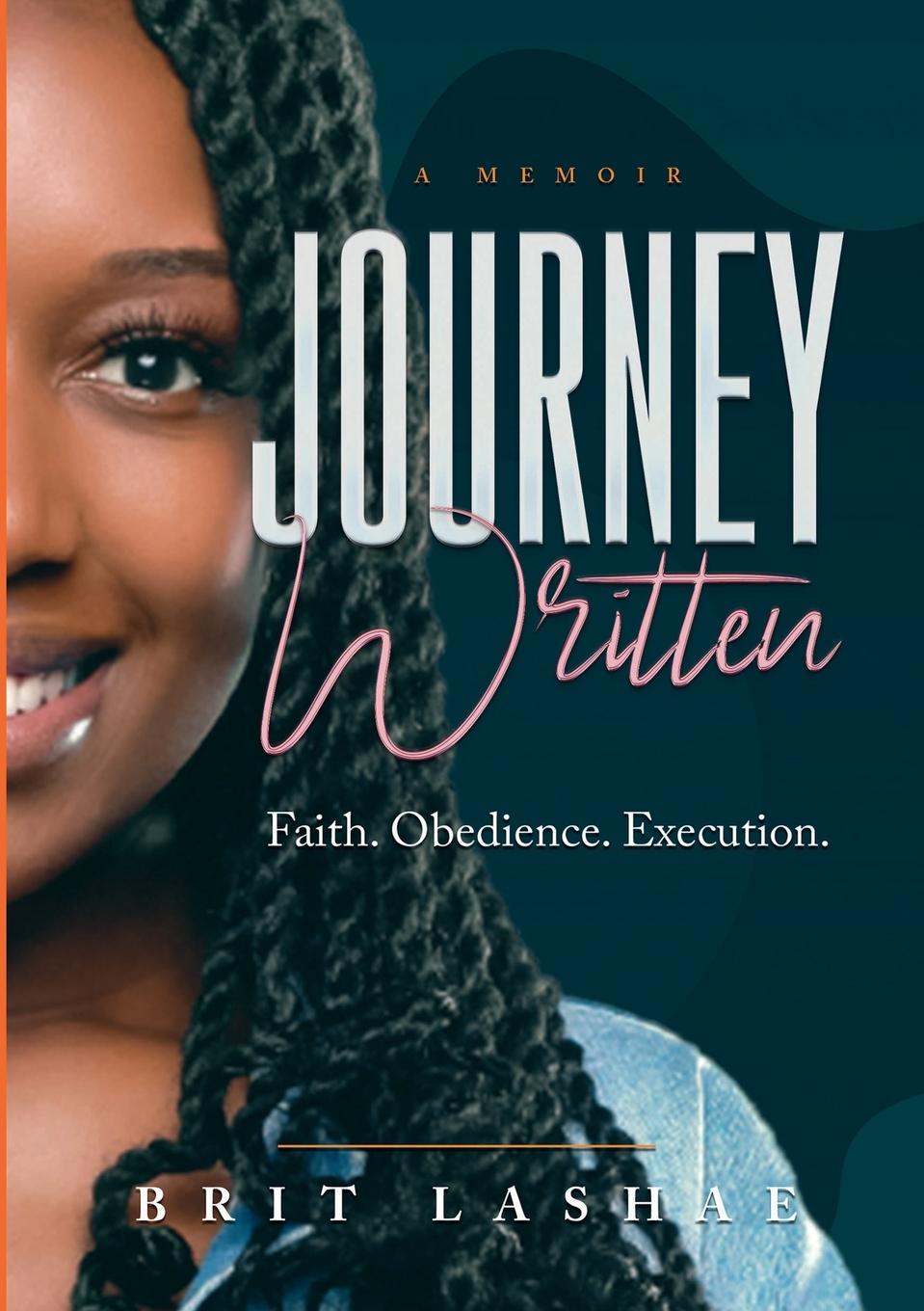Knjiga Journey Written Brit Lashae