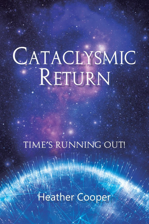 Knjiga CATACLYSMIC RETURN Heather Cooper