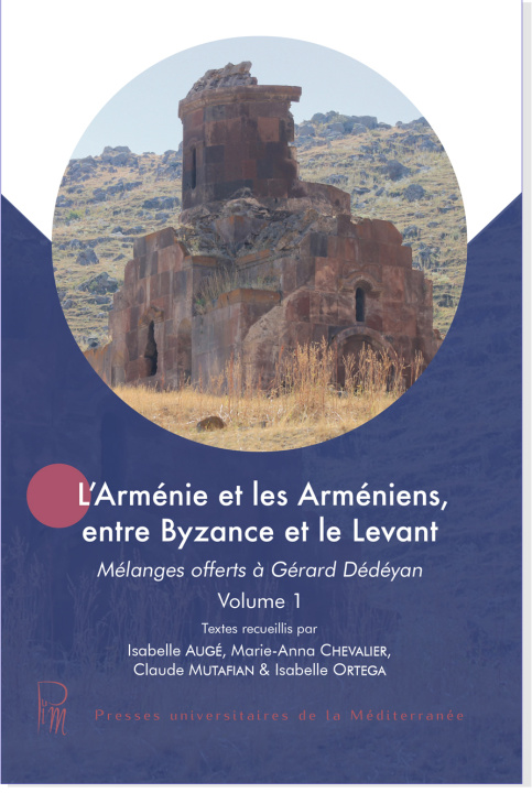 Kniha L’Arménie et les Arméniens, entre Byzance et le Levant AUGE