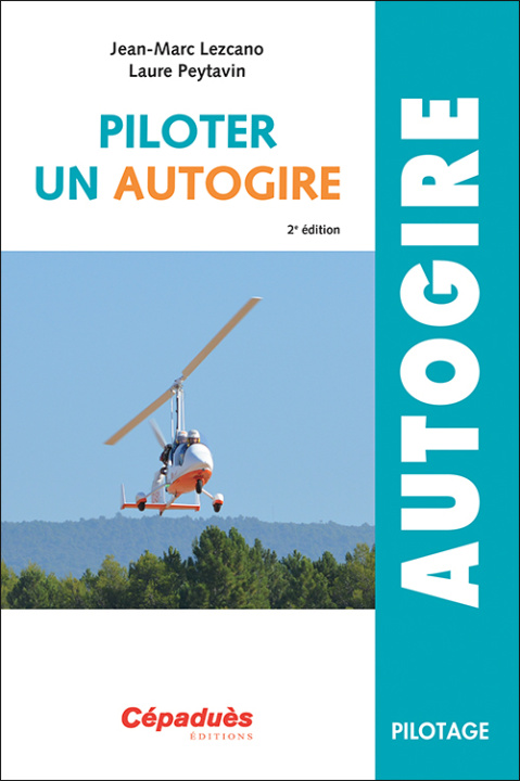 Carte Piloter un Autogire 2e édition Lezcano