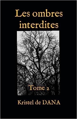 Knjiga Les ombres interdites de dana