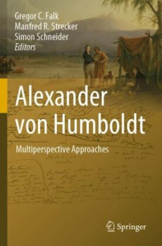 Book Alexander von Humboldt Gregor C. Falk