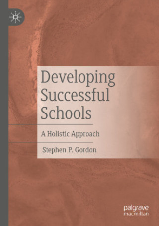 Knjiga Developing Successful Schools Stephen P. Gordon