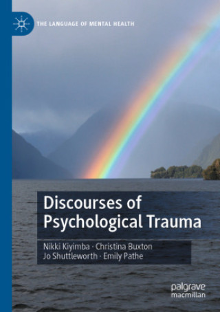 Könyv Discourses of Psychological Trauma Nikki Kiyimba