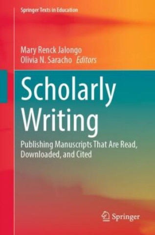 Knjiga Scholarly Writing Mary Renck Jalongo