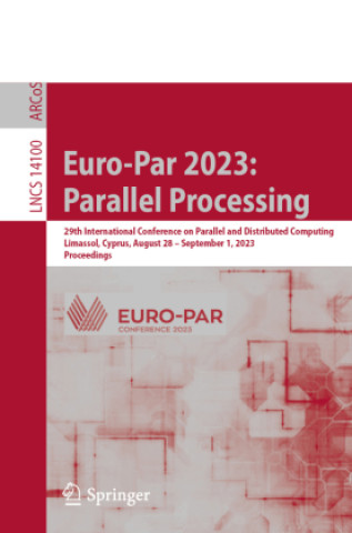 Libro Euro-Par 2023: Parallel Processing George A. Papadopoulos