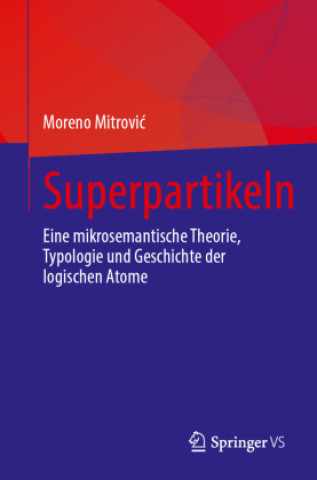 Knjiga Superpartikeln Moreno Mitrovic