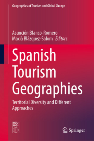 Carte Spanish Tourism Geographies Asunción Blanco-Romero