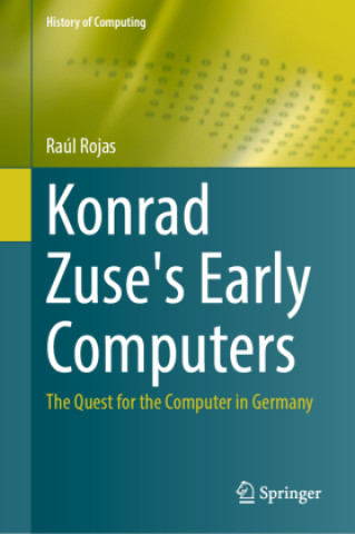 Buch Konrad Zuse's Early Computers Raúl Rojas