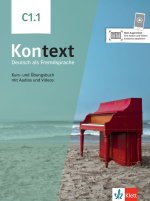 Knjiga Kontext C1.1. Kurs- und Übungsbuch mit Audios und Videos Ute Koithan