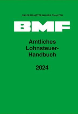 Książka Amtliches Lohnsteuer-Handbuch 2024 