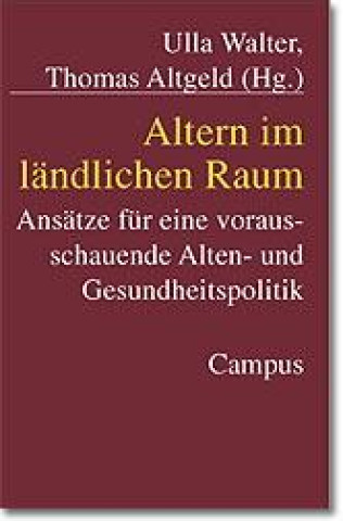 Kniha Altern im ländlichen Raum Thomas Altgeld