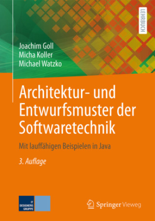 Könyv Architektur- und Entwurfsmuster der Softwaretechnik Joachim Goll
