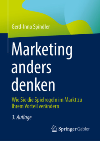 Kniha Marketing anders denken Gerd-Inno Spindler