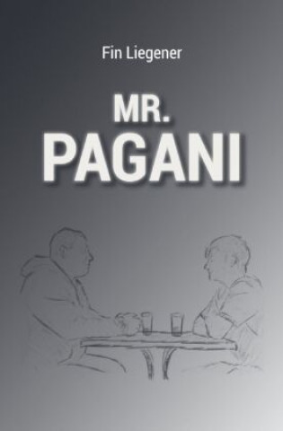 Knjiga Mr. Pagani Fin Liegener